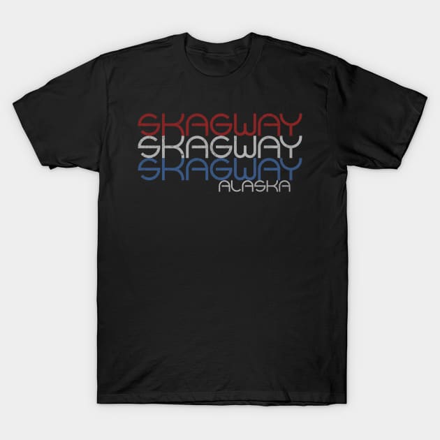 Skagway Alaska T-Shirt by RAADesigns